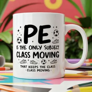 White ceramic coffee mug with teacher PE theme and funny typography design for daily office use.