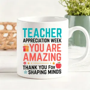 Tazza da caffè in ceramica bianca con testo motivazionale della settimana di apprezzamento dei docenti