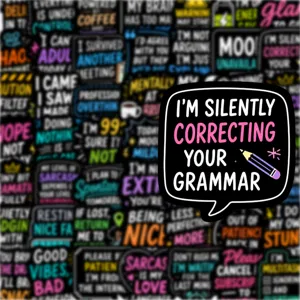 Grappige Engelse quote sticker, waterdichte vinyl decal voor laptop, waterfles en dagboek decoratie.