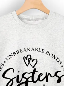 Casual φούτερ με στρογγυλή λαιμόκοψη και τύπωμα unbreakable bonds sisters για γυναίκες.