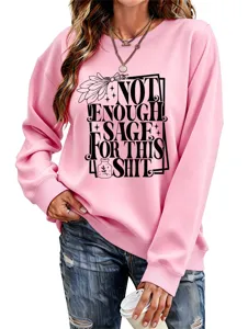 Women pink long sleeve graphic sweatshirt casual crewneck pullover top with funny quote print