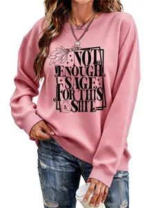 Women casual long sleeve pink sweatshirt with funny slogan graphic print for daily autumn wear.