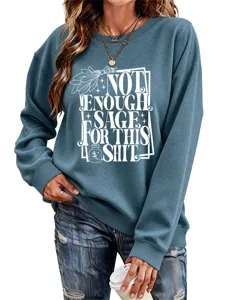 Casual long sleeve sweatshirt for women featuring funny sage slogan graphic print for autumn wear.