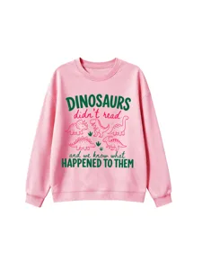 Funny dinosaur print long sleeve sweatshirt, casual pink pullover top for kids and teens.