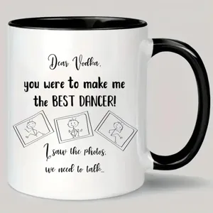 Funny quote ceramic coffee mug with black handle, perfect for office and daily use.