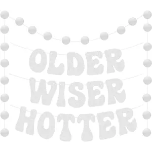 Older Wiser Hotter glitter paper letter banner and circle garland for birthday party decoration