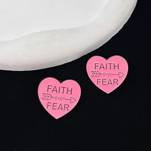 Pink heart enamel pin with faith over fear quote motivational metal clothing badge accessory