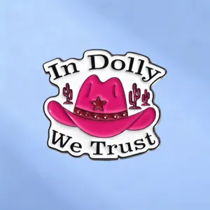 Spilla in Smalto Stile Retro Country In Dolly We Trust Cappello da Cowboy Rosa Cactus Spilla per Borse Vestiti Giacca di Jeans Distintivo Gioielli Regalo