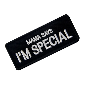 Detail of MAMA SAYS I'M SPECIAL embroidered patch with high-density white stitching