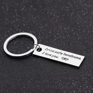 Silver Drive Safe Handsome I Love You engraved rectangular metal keychain gift