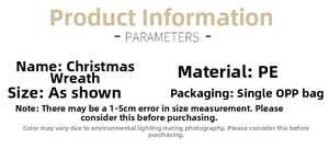 Detailed product parameters of PE Christmas wreath with OPP bag packaging specifications