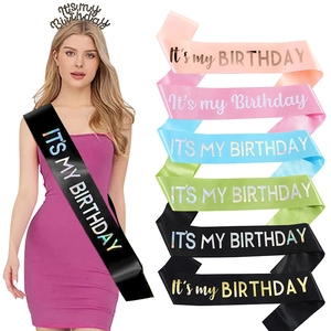 It's My Birthday Sash Satin Fabric Hot Stamping Birthday Party Decoration Supplies For Women Girls Birthday Queen Gift