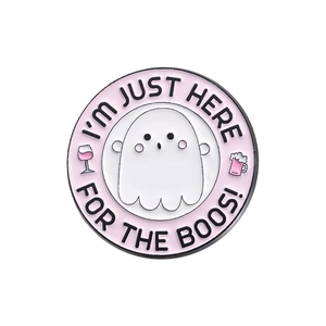 Halloween enamel pin with cute ghost and 'I'm Just Here For The Boos' text on pink background