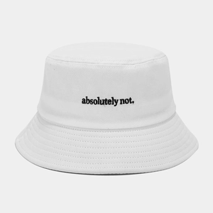 Detail of white cotton bucket hat featuring black 'absolutely not.' embroidered text