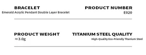 Detailed specifications for emerald acrylic pendant double-layer titanium steel bracelet