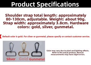 Adjustable 3.8cm wide strap with metal swivel hooks in gold silver and gunmetal finish
