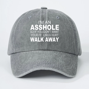 Washed grey cotton baseball cap with white ASSHOLE WALK AWAY print on front