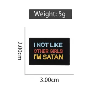 Black enamel pin badge with colorful 'I'm Satan' quote, size 3.00cm x 2.00cm, weight 5g