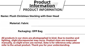 Detail specifications of plush reindeer Christmas stocking made of fabric in OPP bag