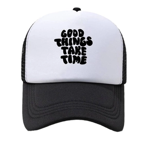 Fashionable black and white mesh trucker hat with Good Things Take Time text print