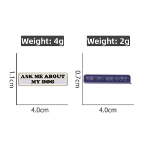 Detail view of pet slogan pins showing dimensions and Weight for metal dog badges