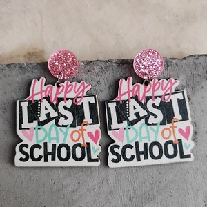 Pink glitter stud earrings with wood pendants featuring Happy Last Day of School text