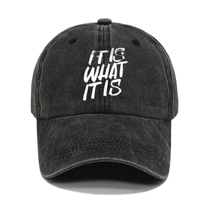 Faded washed cotton baseball cap with 'IT IS WHAT IT IS' print on black fabric