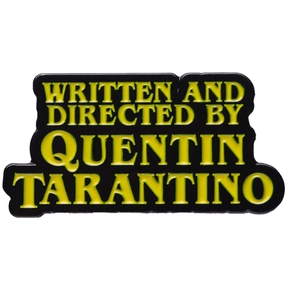 Quentin Tarantino cinema enamel pin with yellow text on black alloy background