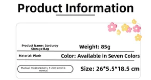 Specifications for corduroy cosmetic bag measuring 26x5.5x18.5 cm and weighing 85g