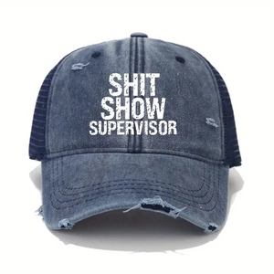 Distressed dark blue trucker hat with Shit Show Supervisor print and mesh back