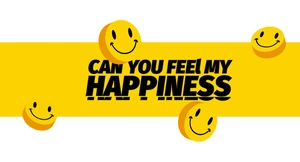Detail showing 'CAN YOU FEEL MY HAPPINESS' slogan with 3D yellow smile icons on metal stud