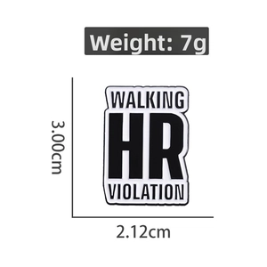Detail of Walking HR Violation enamel pin showing size dimensions and weight specifications