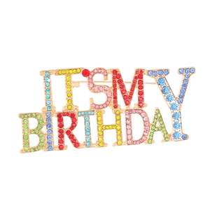 Golden It's My Birthday brooch pin with colorful rhinestones for suits and gifts