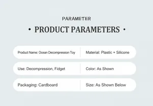 Detailed parameter specifications of the ocean decompression toy with material and dimensions