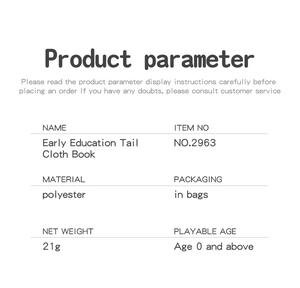Specifications for early education tail cloth book made of polyester for infants age 0+
