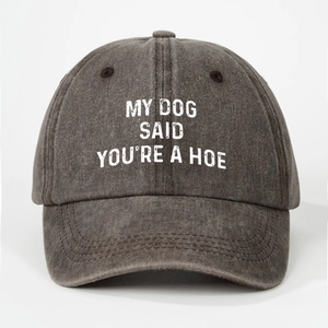 Berretto da baseball vintage lavato antracite con stampa My Dog Said You Are A Hoe