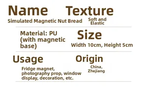 Detailed technical specifications for 10x5cm PU realistic nut bread magnet decoration