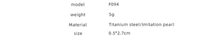 Detailed specifications for F094 titanium steel earrings with imitation pearl, size 0.5x2.7cm