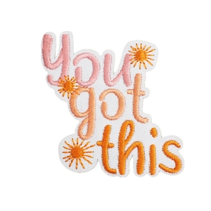 Pink and orange You Got This embroidered patch for bags and clothing decoration