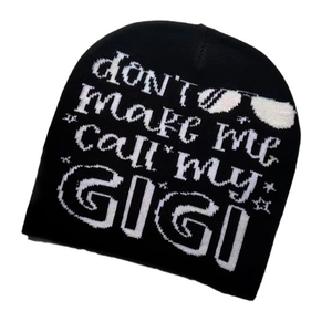 Black knit beanie with white slogan 'don't Make Me call my GIGI' and glasses graphic