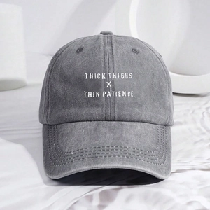 Vintage grey washed cotton baseball cap with THICK THIGHS X THIN PATIENCE embroidery slogan