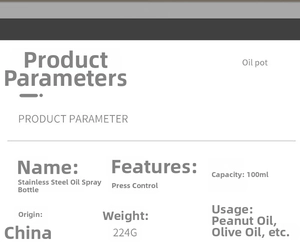 Detailed specifications for 100ml stainless steel oil sprayer showing capacity and weight