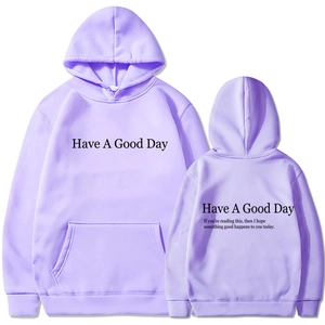 Light purple Have A Good Day hoodie showing both front and back views with drawstrings