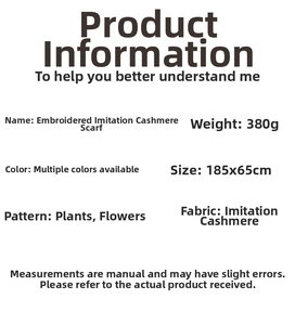 Spécifications du foulard brodé en cachemire synthétique 185x65cm pesant 380g