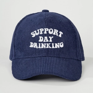 Navy blue corduroy baseball cap with Support Day Drinking white bold embroidery