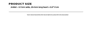 Detailed size chart for the heart charm anklet showing dimensions and measurements