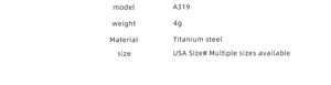 Detail specifications of Titanium steel ring Model A319 with weight and USA size chart