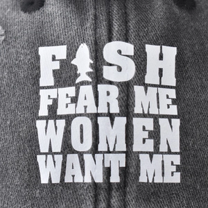 Distressed dark gray cotton baseball cap with Fish Fear Me Women Want Me slogan print