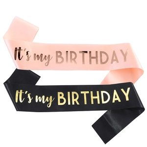 Pink and black satin birthday sashes with gold foil It's My Birthday lettering