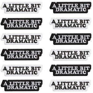 Embroidered Patches A Little Bit Dramatic Iron On Letter Appliques For Clothing Bag DIY Decoration Sew On Fabric Badge